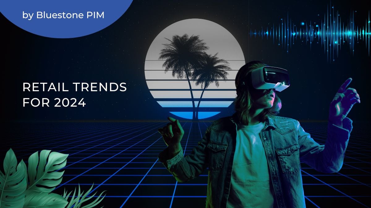 Top 11 Retail Trends Reshaping the Industry in 2025 and Beyond